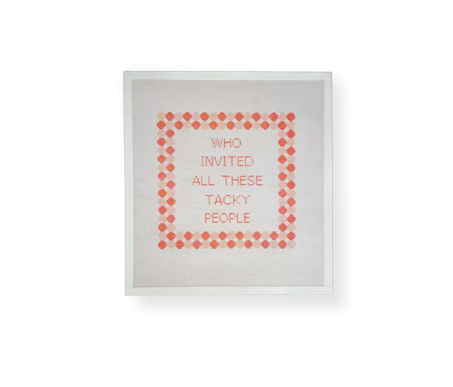 Who Invited All These Tacky People